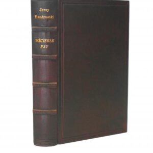 Bandrowski, Jerzy, Rabid Dogs