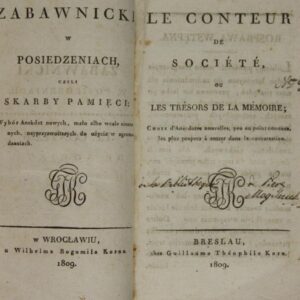 Zabawnicki in Sittings or Treasures of Memory. [Vol. I], a selection of anecdotes new, little or not known at all, most decent for use in assemblies