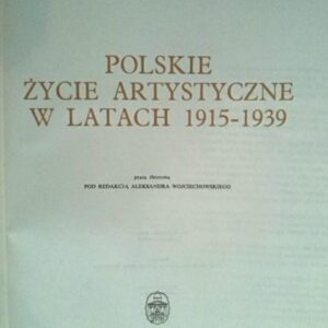 Aleksander Wojciechowski, Polish artistic life in the years 1890-1914