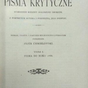 Tyszynski, Alexander, Critical Writings. T. I-II