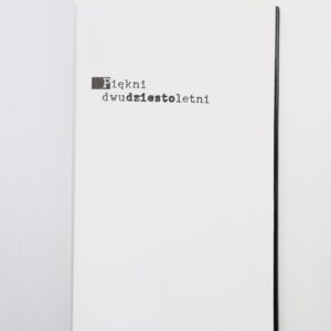 Piękni dwudziestoletni Marek Hłasko - published by Da Capo, hand binding Antykwariat Polski 