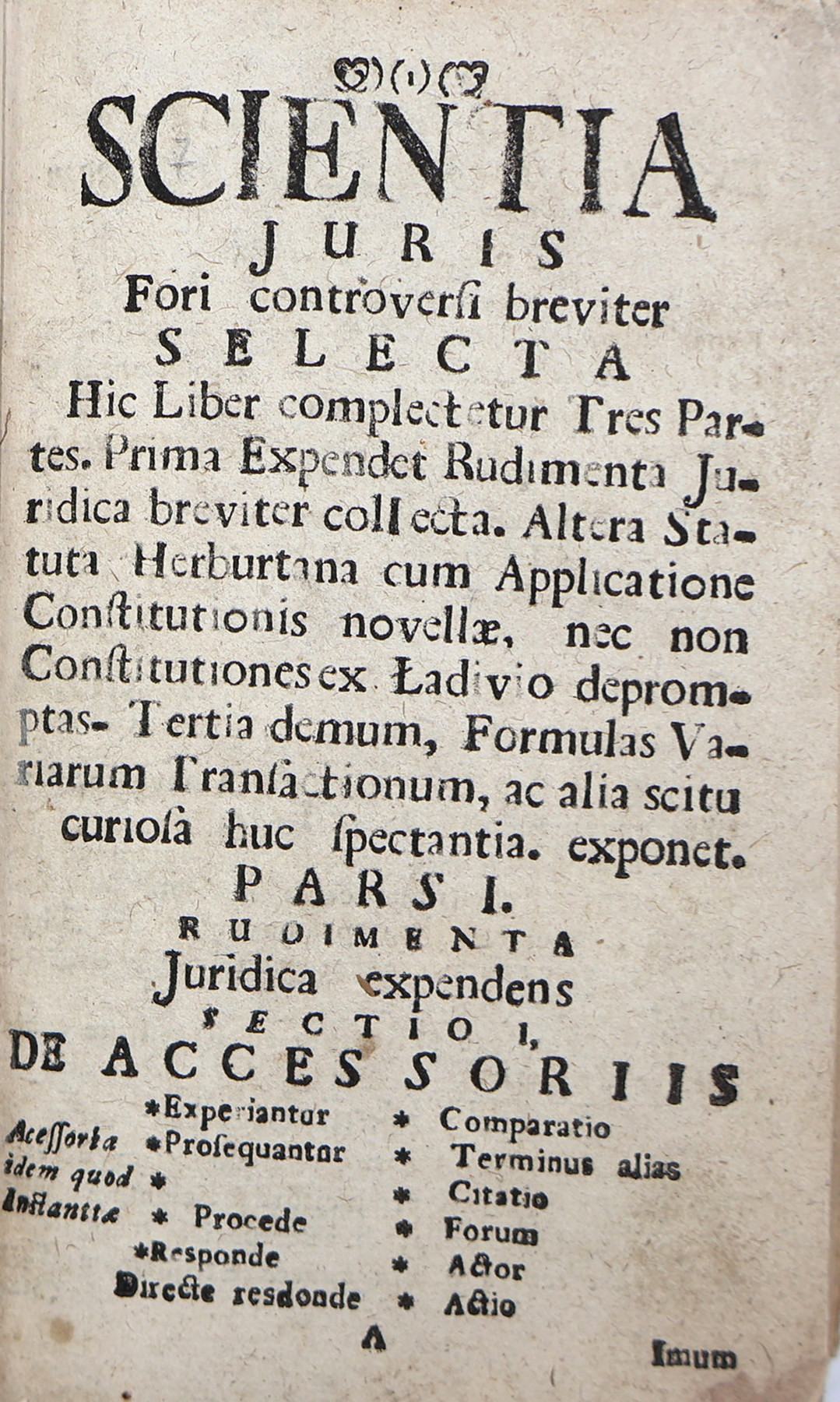 Scientia juris fori controversi, first page of the text, Accessoria 1760